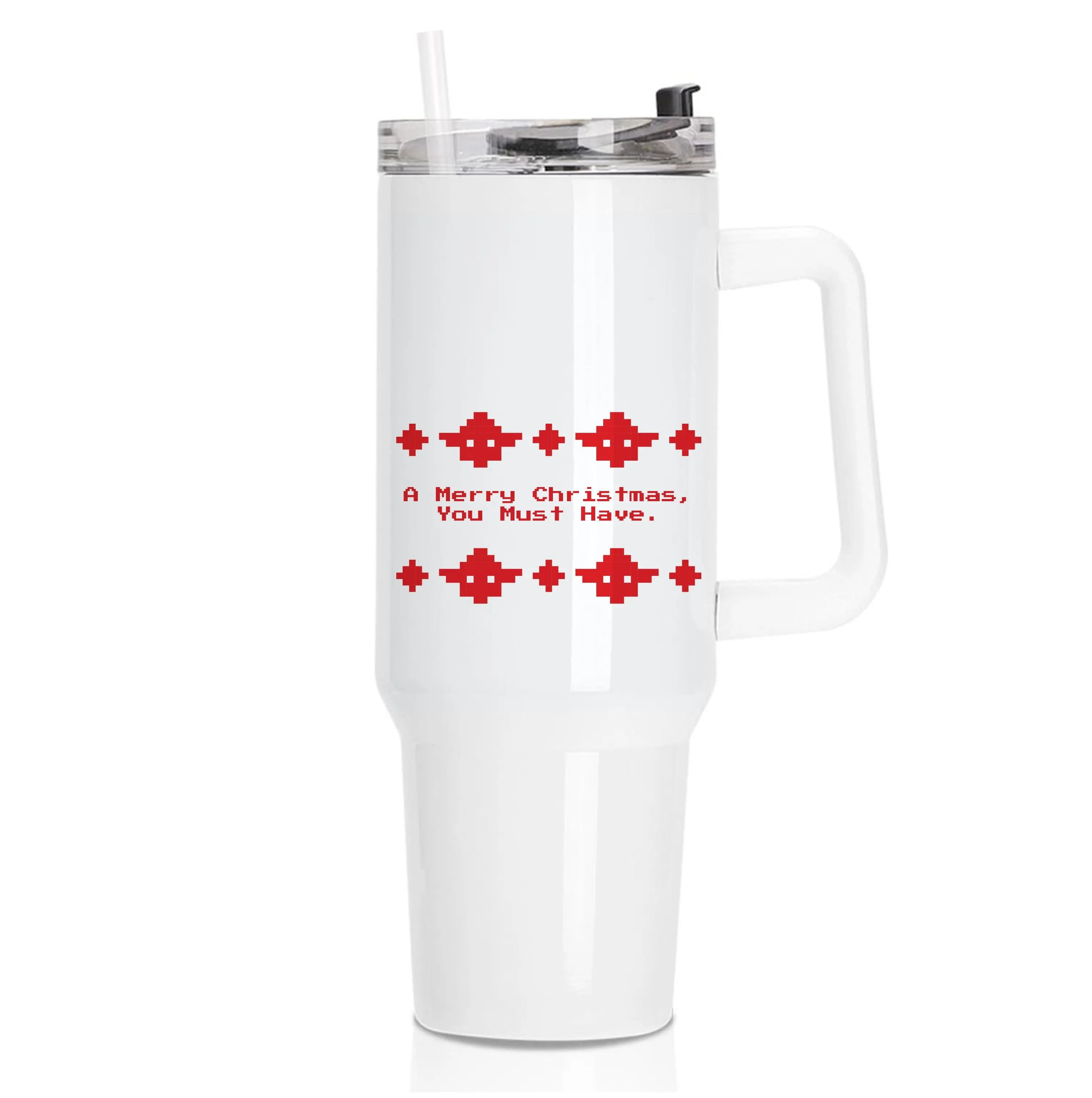 A Merry Christmas You Must Have Tumbler